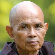 Thich Nhat Hanh.