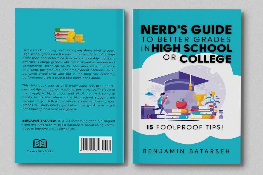 nerd-s-guide-to-better-grades-in-high-school-or-college-15-foolproof